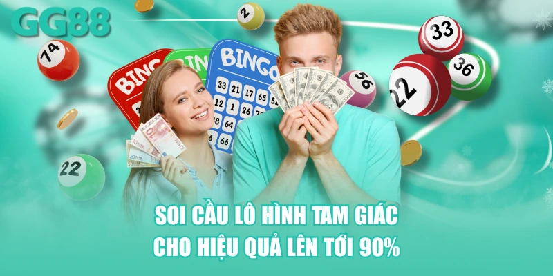 Soi cầu lô hình tam giác cho hiệu quả lên tới 90%